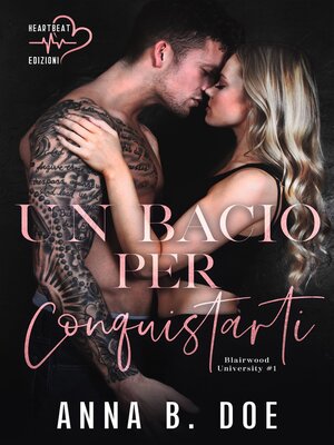 cover image of Un bacio per conquistarti